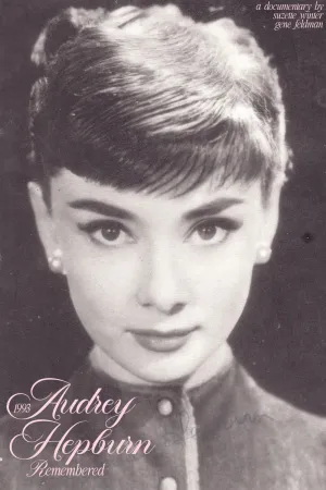 Audrey Hepburn: Remembered