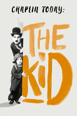Chaplin Today: The Kid