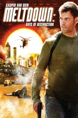 Meltdown: Days of Destruction