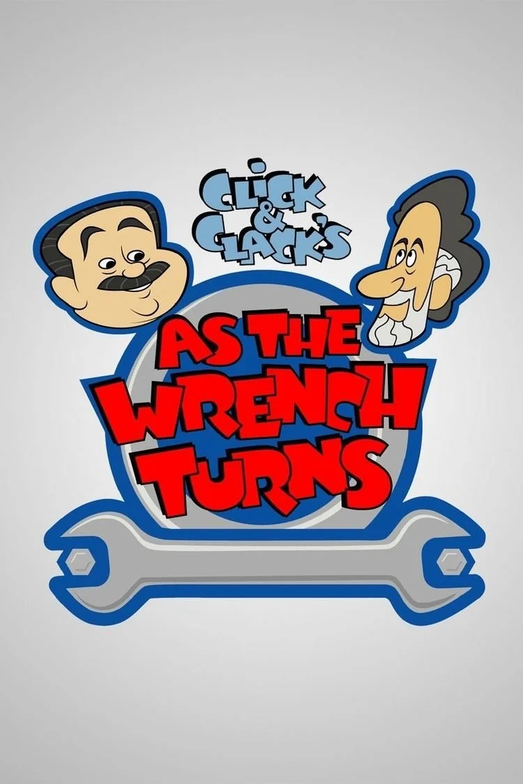 Click and Clack's As the Wrench Turns