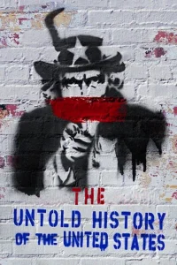 Oliver Stone's Untold History of the United States