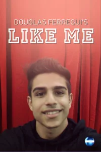 Douglas Ferregui's Like Me