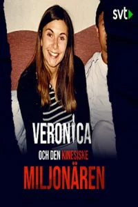 ترور Veronica و میلیاردر چینی