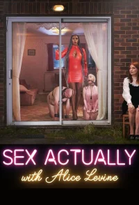 Sex واقعاً با آلیس لوین