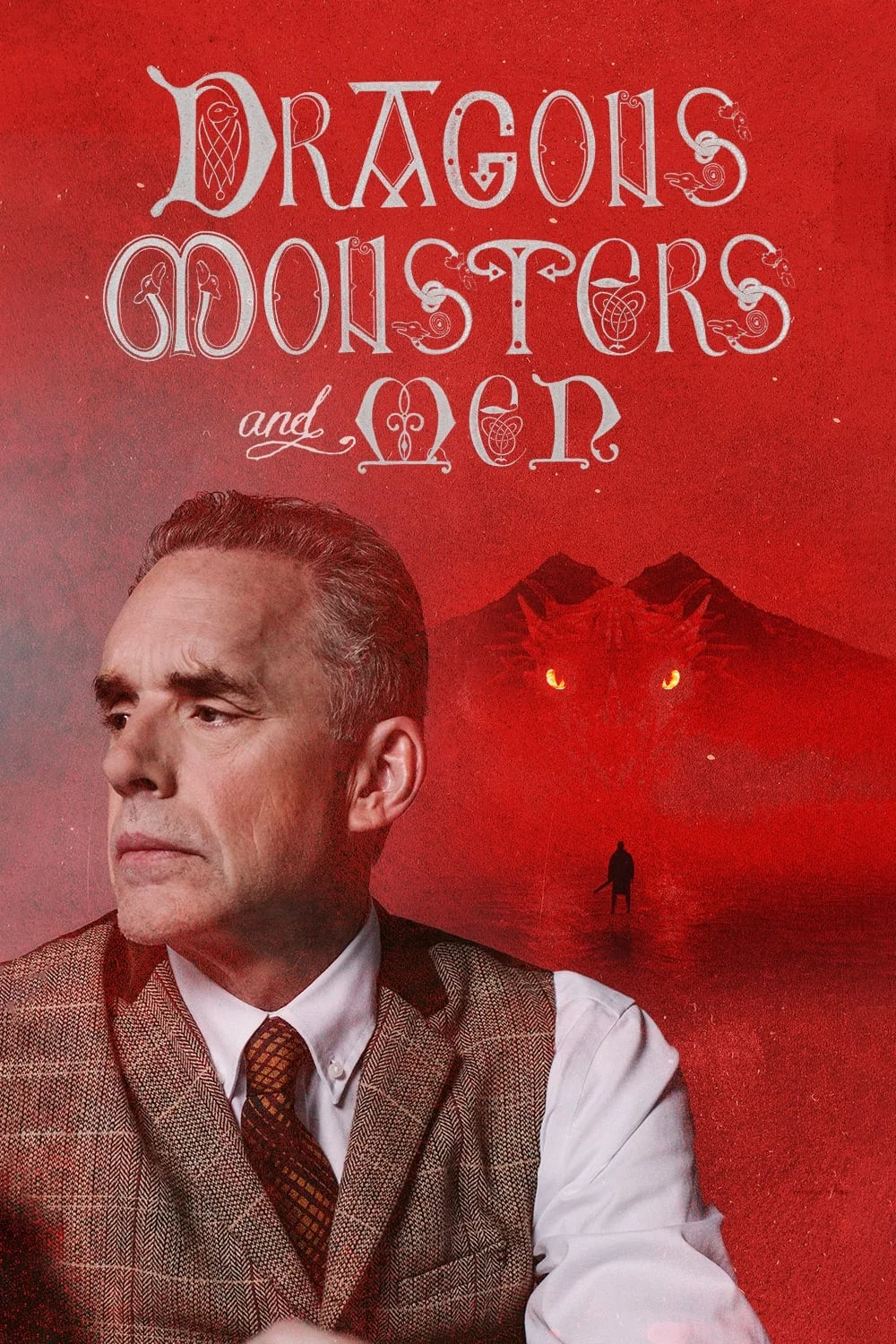Dragons, Monsters, and Men