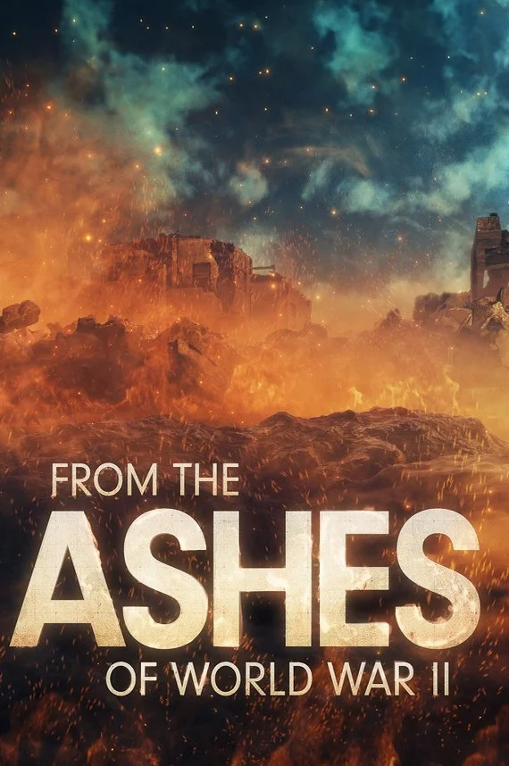 From the Ashes of World War II