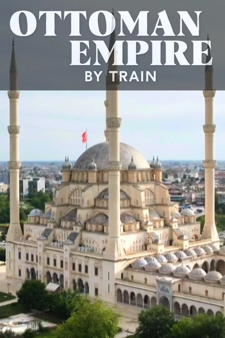 امپراتوری عثمانی با قطار