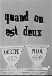 Quand on est deux