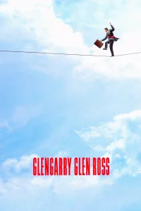 Glengarry Glen Ross (Éxito a cualquier precio)