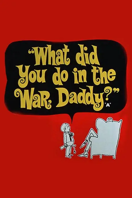 Qu'as-tu fait à la guerre, papa ?