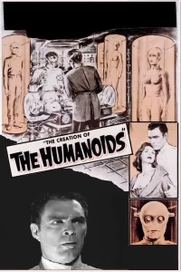 La creación de los humanoides