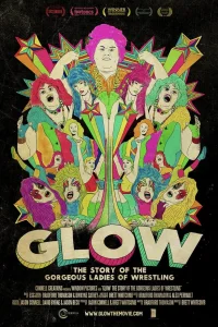 GLOW: قصة السيدات الرائعات المصارعيات