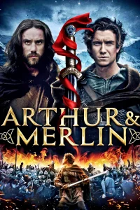 Arthur et Merlin : La légende renaît