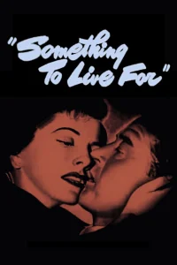 Something to Live For