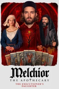 Melchior l'apothicaire : Le Glaive du bourreau