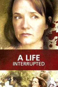 Une vie interrompue