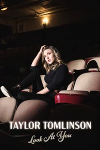 Taylor Tomlinson: انظر إليك