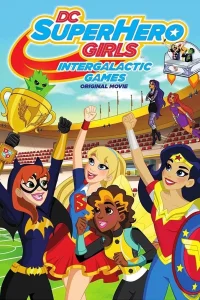 DC Super Hero Girls: Juegos intergalácticos