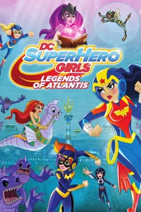 DC Super Hero Girls: Leyendas de Atlantis