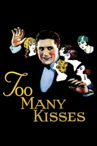 Too Many Kisses
