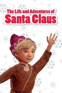 The Life and Adventures of Santa Claus