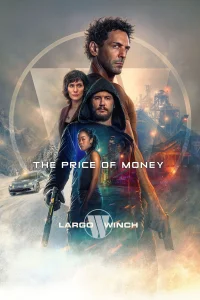El precio del dinero: Una aventura de Largo Winch