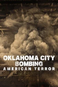L'Attentat d'Oklahoma City : Terreur sur l'Amérique