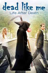 Dead Like Me
