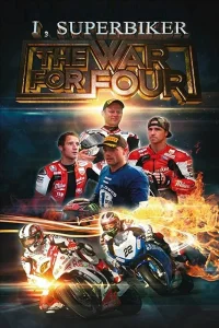 I Superbiker The War for Four (2014)