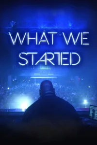 What We Started (AR)