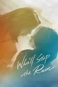 Who'll Stop the Rain (AR)