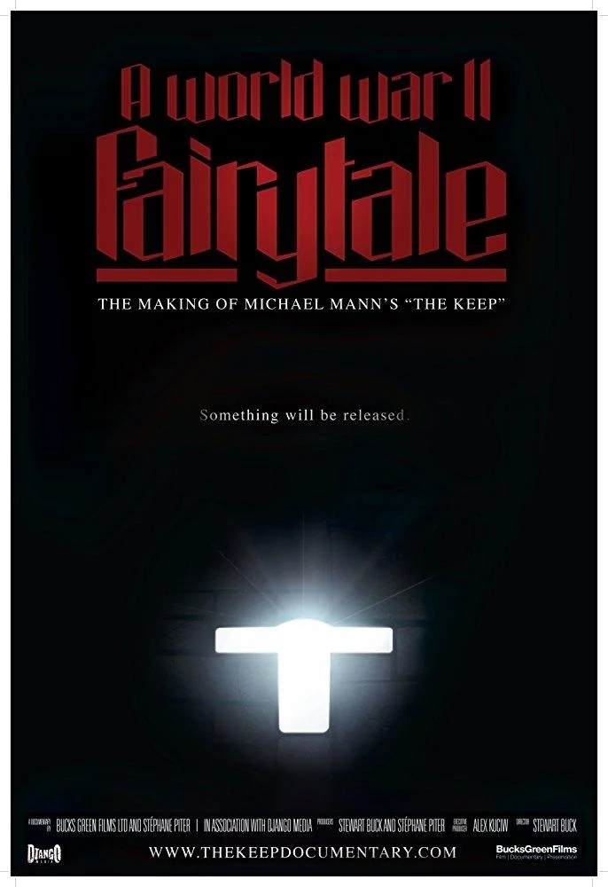 A World War II Fairy Tale: The Making of Michael Mann's 'The Keep'