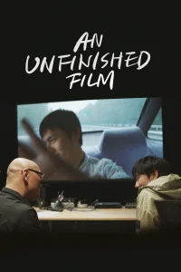 An Unfinished Film