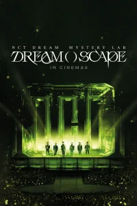NCT DREAM Mystery Lab: DREAM( )SCAPE في دور السينما