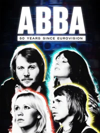 Abba: 50 años desde Eurovisión
