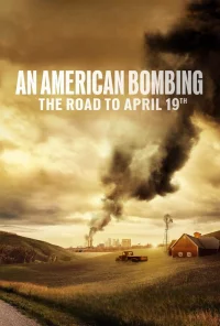 Un atentado americano: el camino hacial el 19 de abril