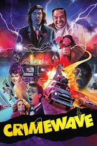 Crimewave (Ola de crímenes, ola de risas)