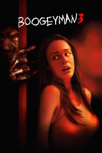 Boogeyman 3 : Le Dernier cauchemar