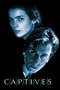Captives : Passion sous surveillance
