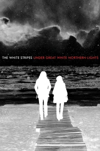 The White Stripes: تحت أضواء الشمال الأبيض الكبرى
