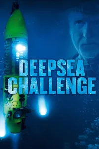 Deepsea Challenge 3D, l'aventure d'une vie