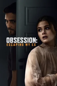 Obsession : M'évader de mon ex