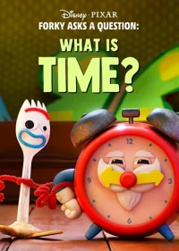 Forky hace una pregunta: ¿Qué es el tiempo?