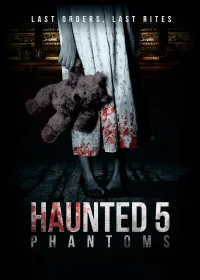 haunted 5: أشباح