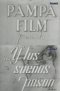 ...Y los sueños pasan