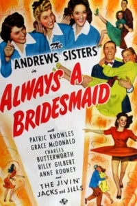Always a Bridesmaid
