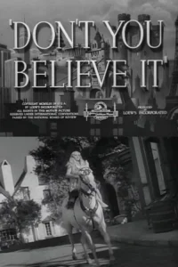 Don't You Believe It