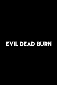 Evil Dead: En llamas