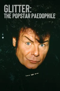 Gary Glitter: depredador sexual