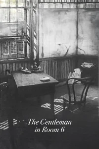 The Gentleman in Room 6